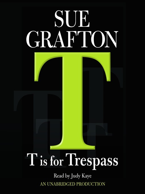 "T" is for Trespass