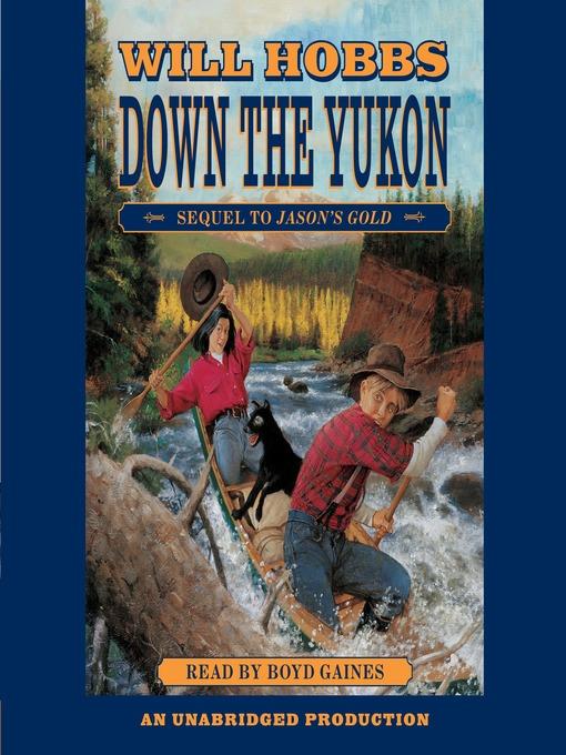 Down the Yukon