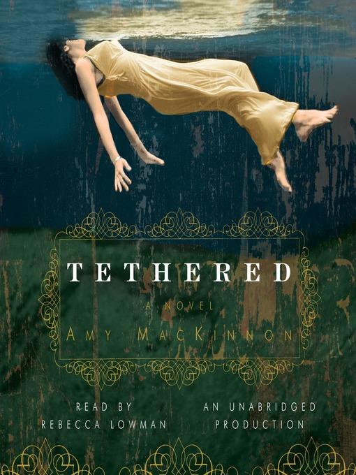 Tethered