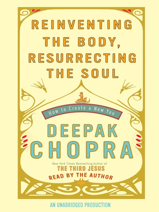 Reinventing the Body, Resurrecting the Soul