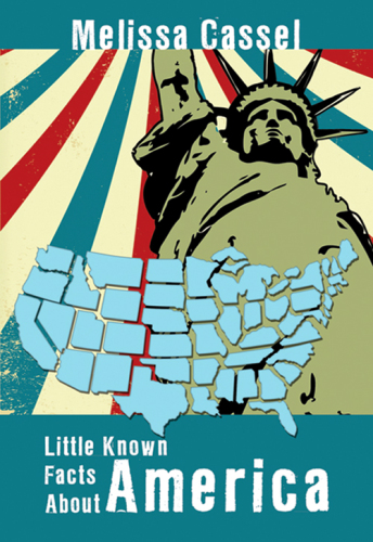 Little-Known Facts about America