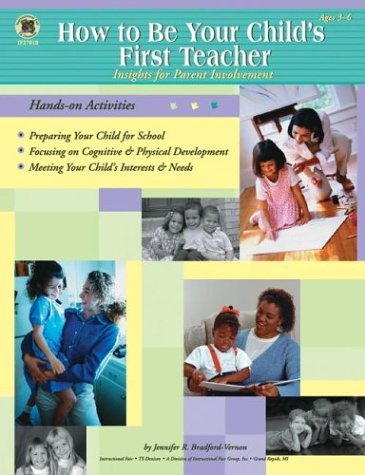 How to Be Your Child's First Teacher