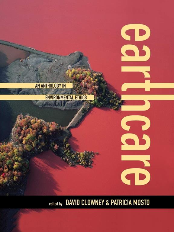 Earthcare: An Anthology in Environmental Ethics