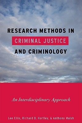 Research Methods in Criminal Justice and Criminology