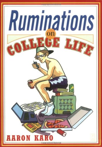 Ruminations on College Life