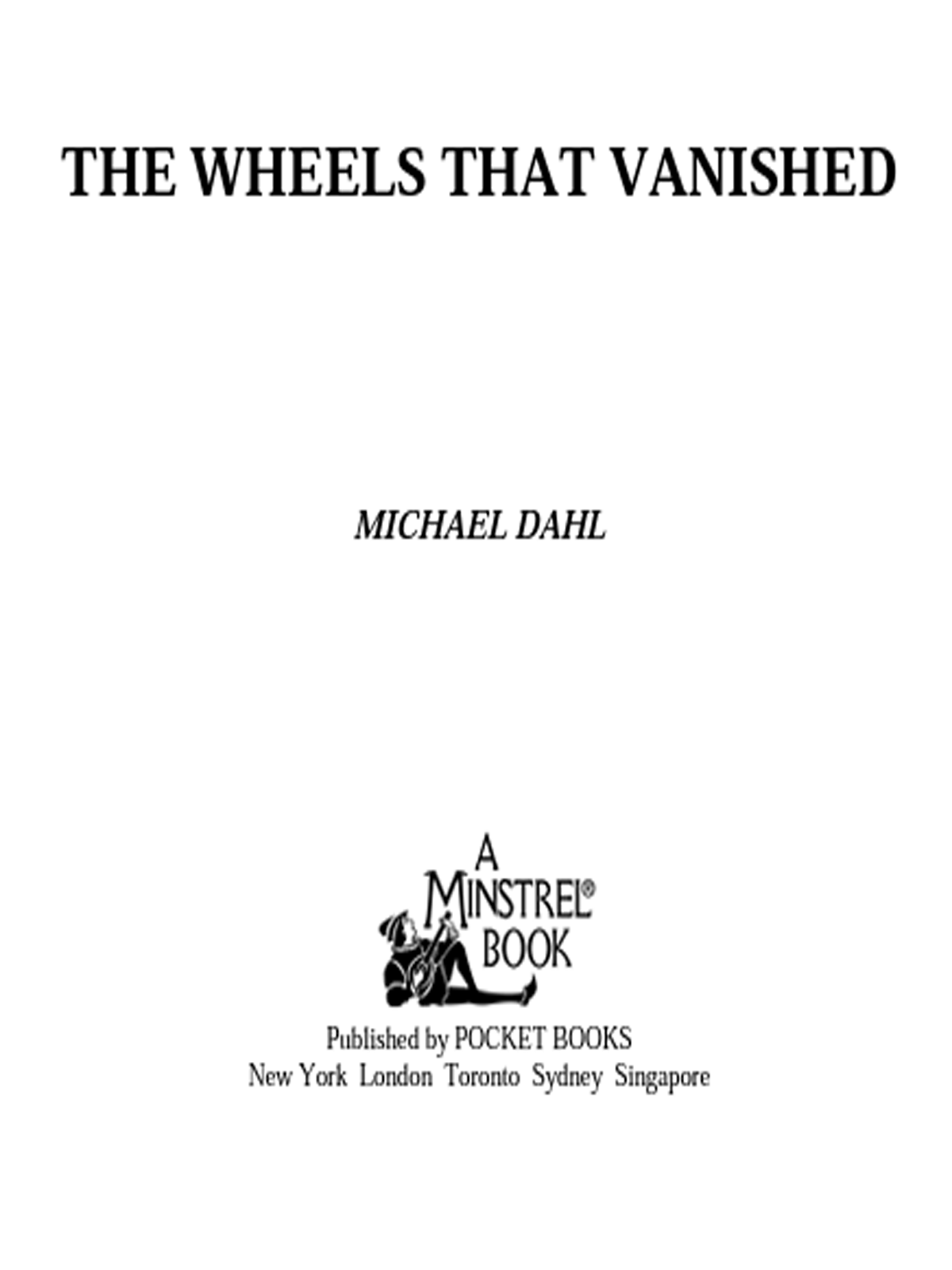 The Wheels that Vanished