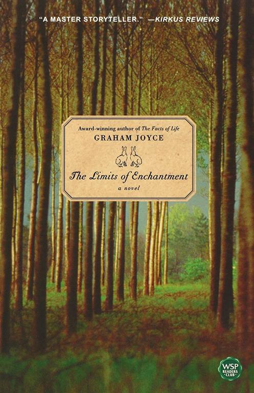 The Limits of Enchantment: A Novel