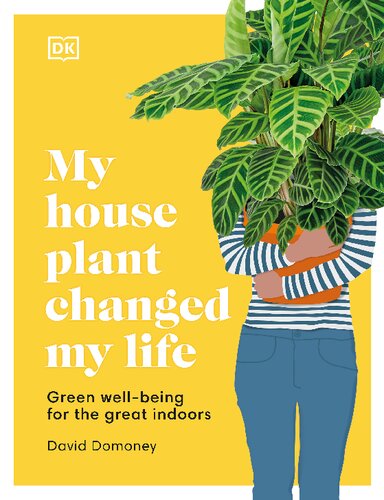 My Houseplant Changed My Life