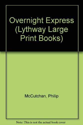 Overnight Express: A Simon Shard Novel (Lythway Large Print Books)