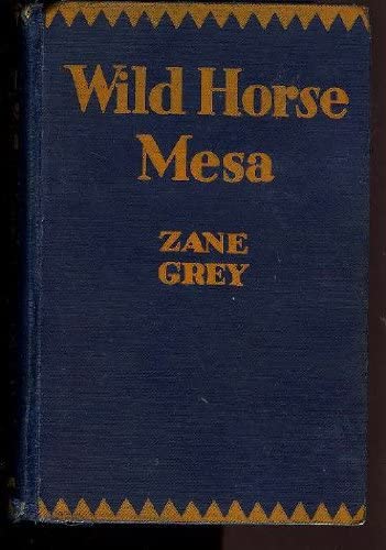 Wild Horse Mesa (Gunsmoke Westerns Series)