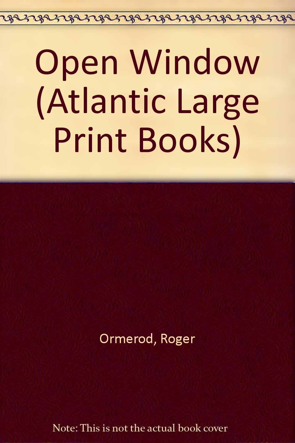 An Open Window (Atlantic Large Print Series)