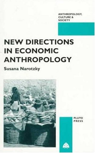 New Directions in Economic Anthropology
