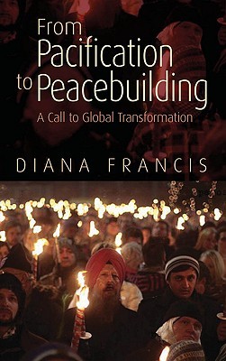 From Pacification to Peacebuilding