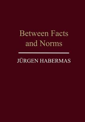 Between Facts &amp; Norms