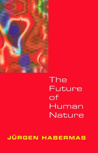 The Future of Human Nature