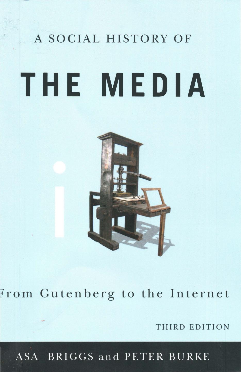 A Social History of the Media