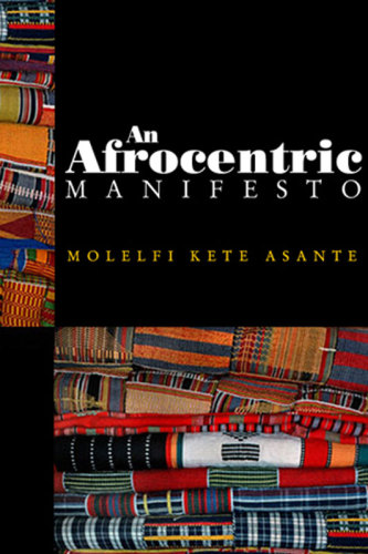 An Afrocentric Manifesto