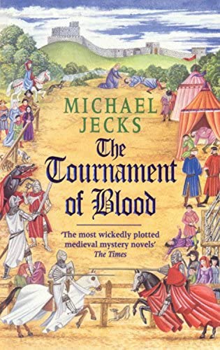 The Tournament of Blood (Knights Templar)