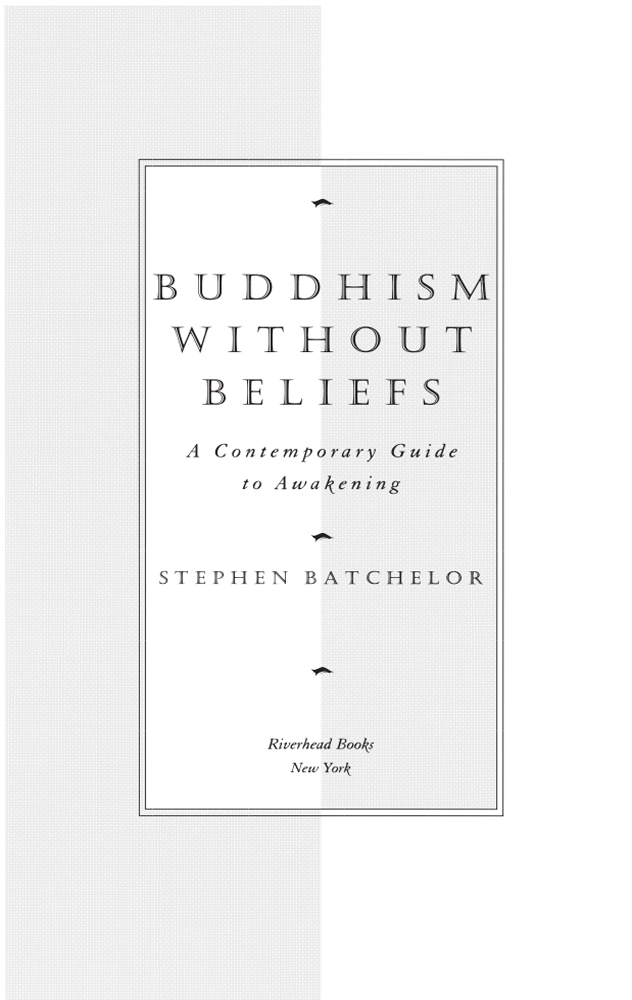 Buddhism Without Beliefs