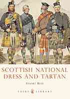 Scottish National Dress and Tartan.