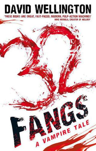 32 fangs : a final vampire tale