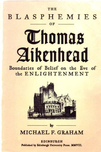 The Blasphemies of Thomas Aikenhead