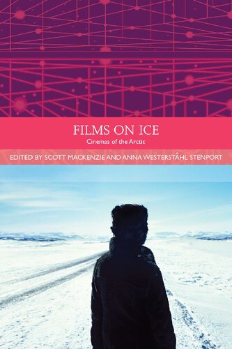 Films on ice : cinemas of the Arctic