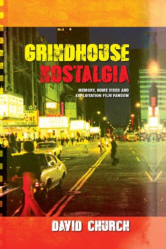 Grindhouse Nostalgia