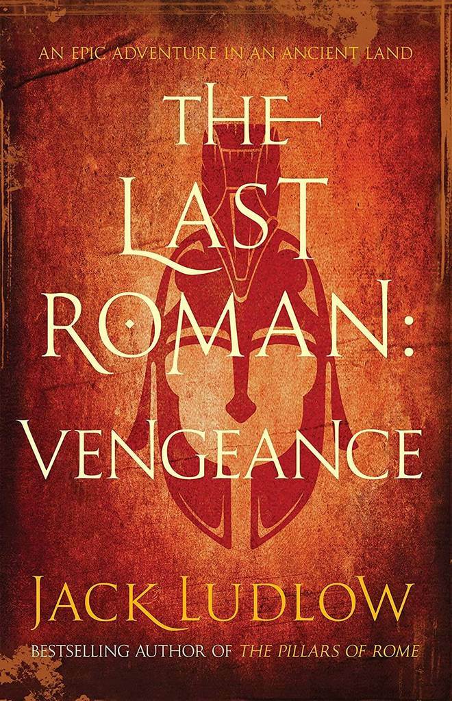 The Last Roman: Vengeance (The The Last Roman, 1)