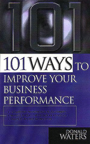 101 Ways to Improve Business Performance