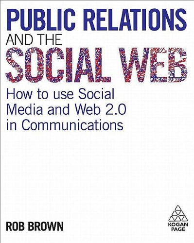 Public Relations and the Social Web