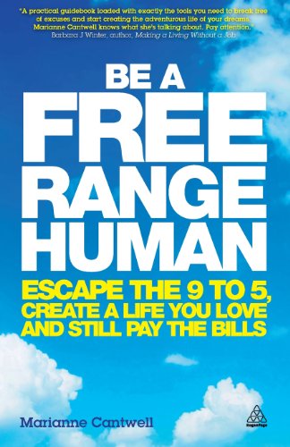 Be a Free Range Human