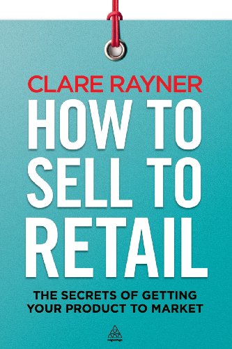 How to Sell to Retail