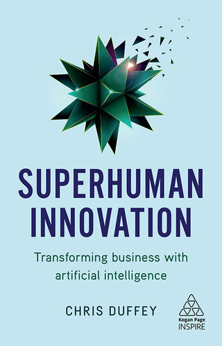 Superhuman Innovation