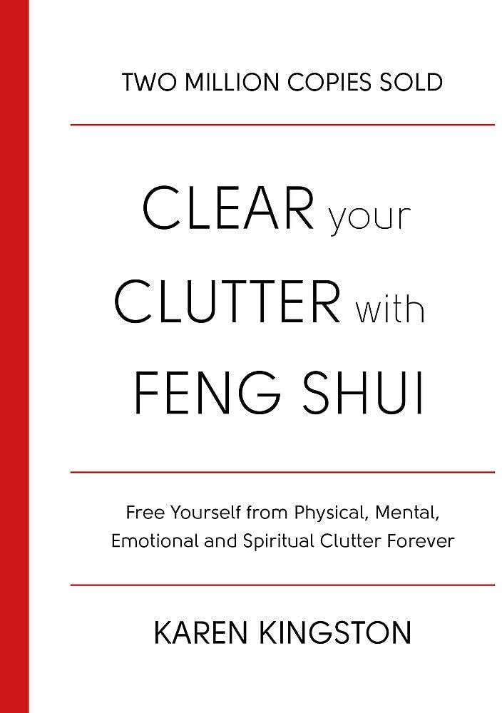 Clear Your Clutter with Feng Shui