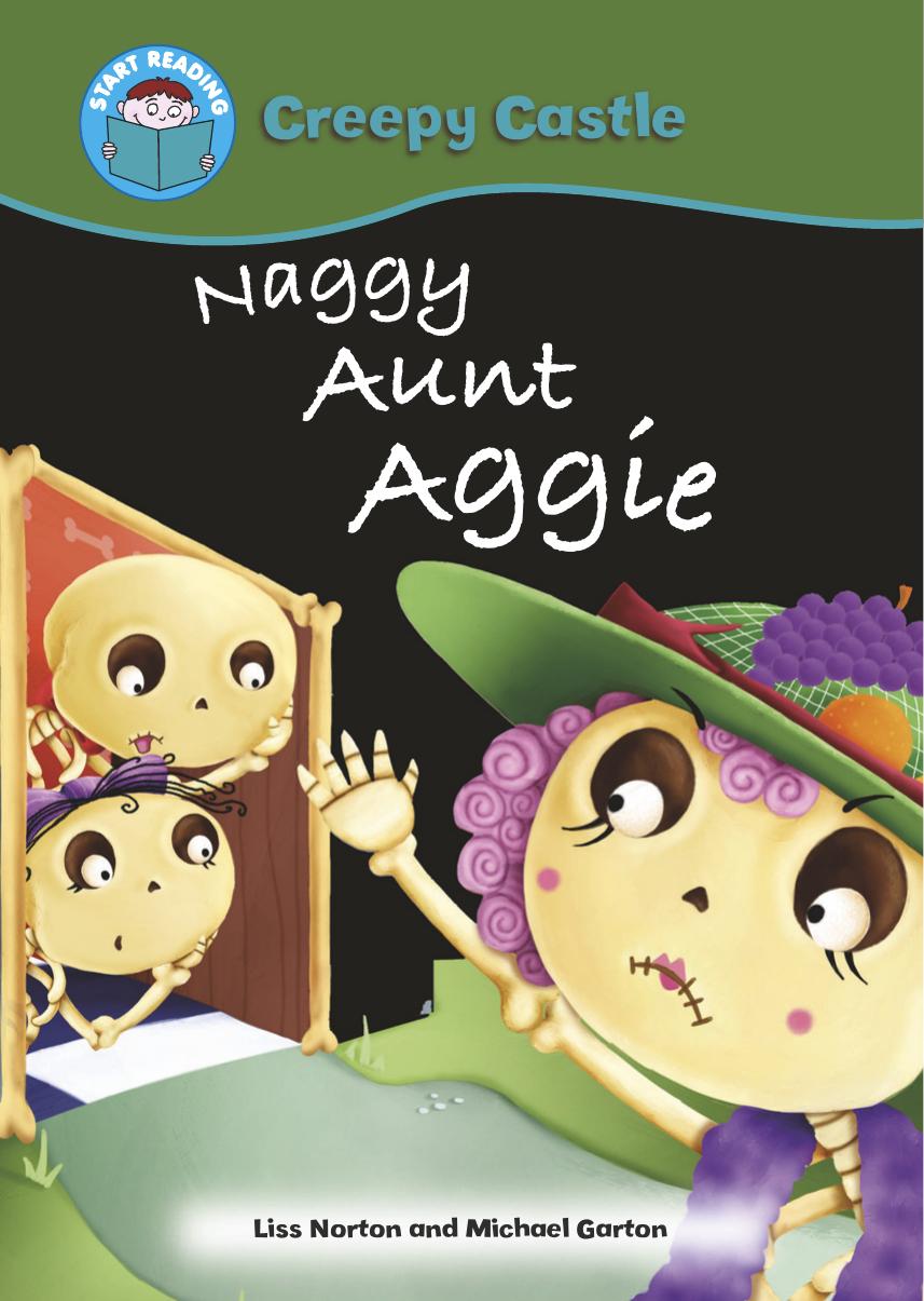 Naggy Aunt Aggie