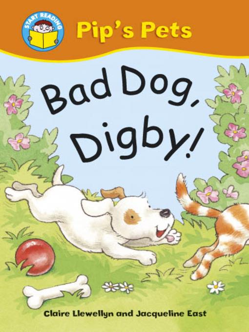 Bad Dog, Digby!