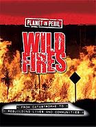 Wild Fires