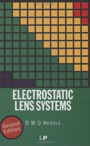 Electrostatic Lens Systems, 2nd Edition