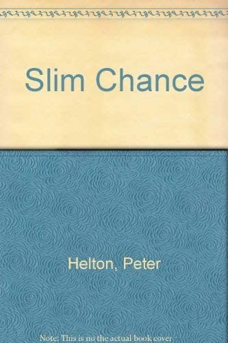 Slim Chance