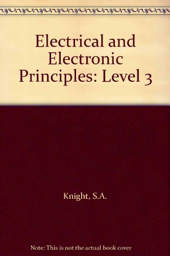 Electrical and electronic principles. 3