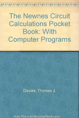 Newnes Circuit Calculations Pocket Book With Computer Programs