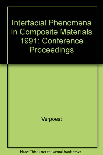 Interfacial Phenomena in Composit Materials '91