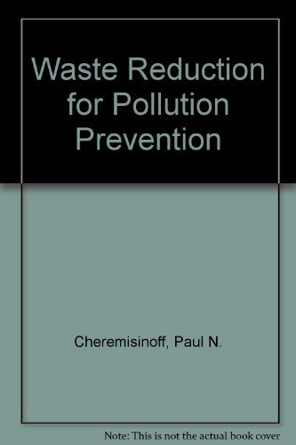 Waste Reduction for Pollution Prevention