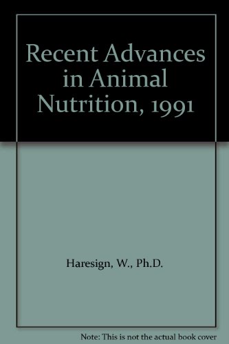 Recent Advances In Animal Nutrition