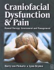 Craniofacial Dysfunction and Pain: Manual Therapy, Assessment and Management