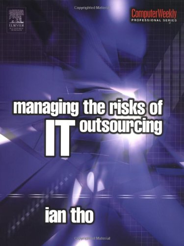 Managing the Risks of It Outsourcing