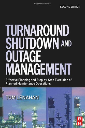 Turnaround, Shutdown and Outage Management