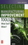 Selecting the Right Manufacturing Improvement Tools