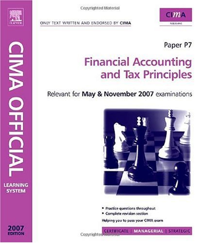 Cima Learning System 2007 Financial Accounting and Tax Principles